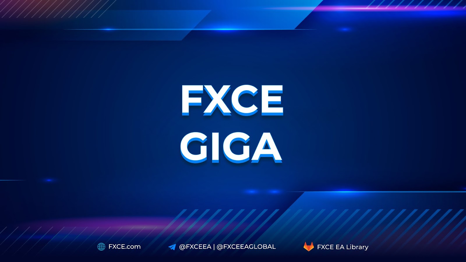 Expert Advisor FXCE GiGa - kazantrading.com